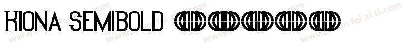 Kiona SemiBold字体转换